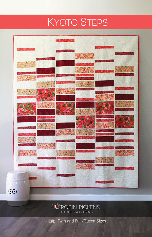 Quilt Pattern - Robin Pickens - Kyoto Steps Supply